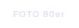 FOTO 80er